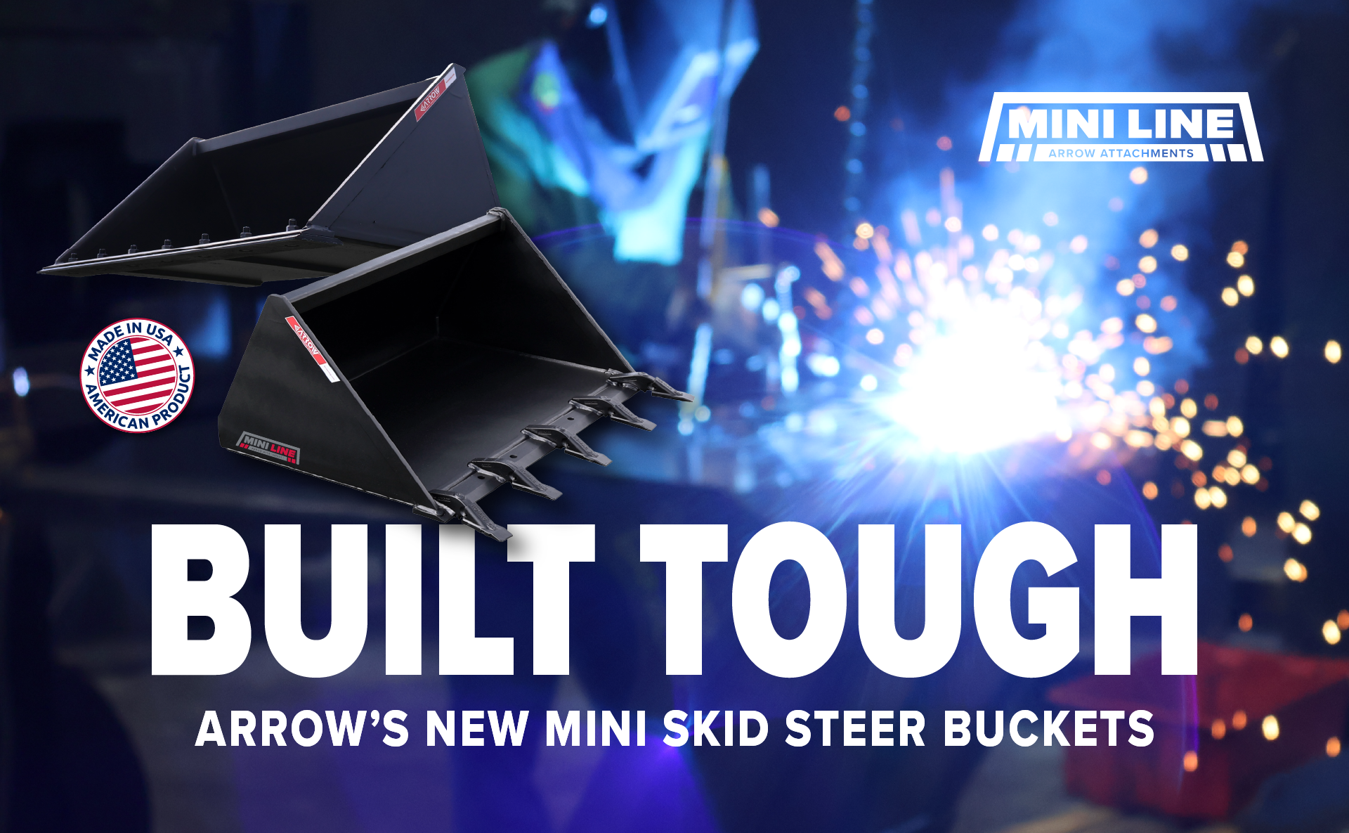Built Tough for Compact Power: Introducing Arrow’s New Mini Skid Steer Bucket